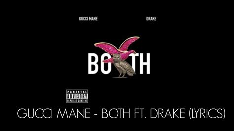 both lyrics gucci drake|both gucci mane lyrics.